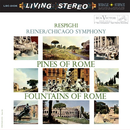 Fritz Reiner & Chicago Symphony Orchestra - Respighi: Pines of Rome & Fountains of Rome (SACD hibrid multicanal)