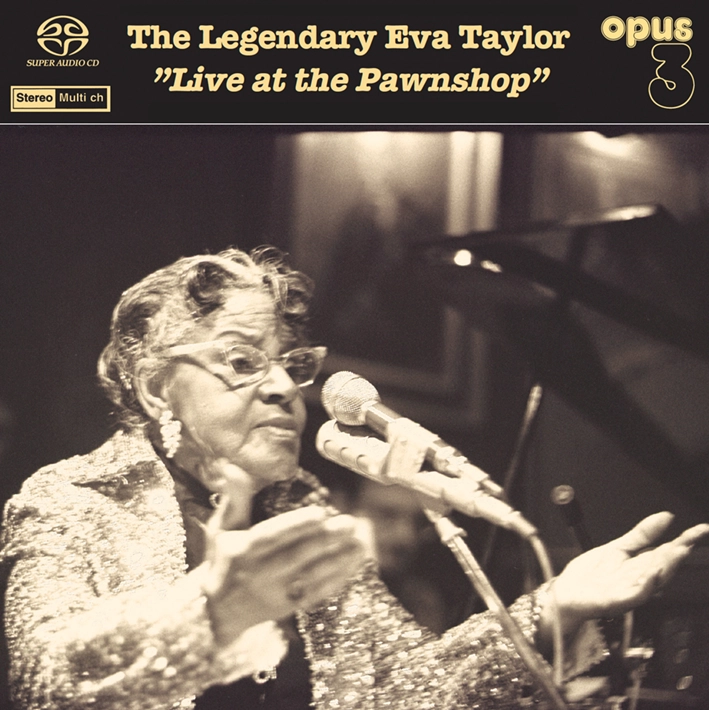 Eva Taylor – The Legendary Eva Taylor With Maggie’s Blue Five: Live At The Pawnshop (SACD hibrid multicanal)
