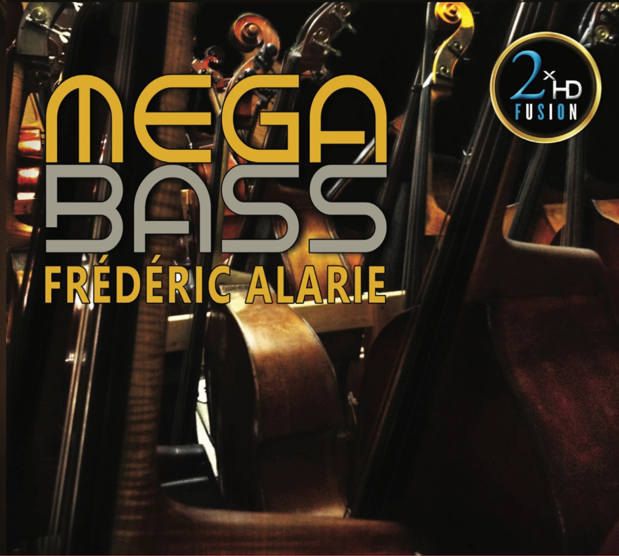 Frédéric Alarie – Mega Bass (CD)