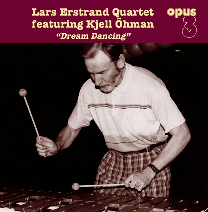 Lars Erstrand Quartet feat. Kjell Öhman - Dream Dancing (Vinil 180g, LP)