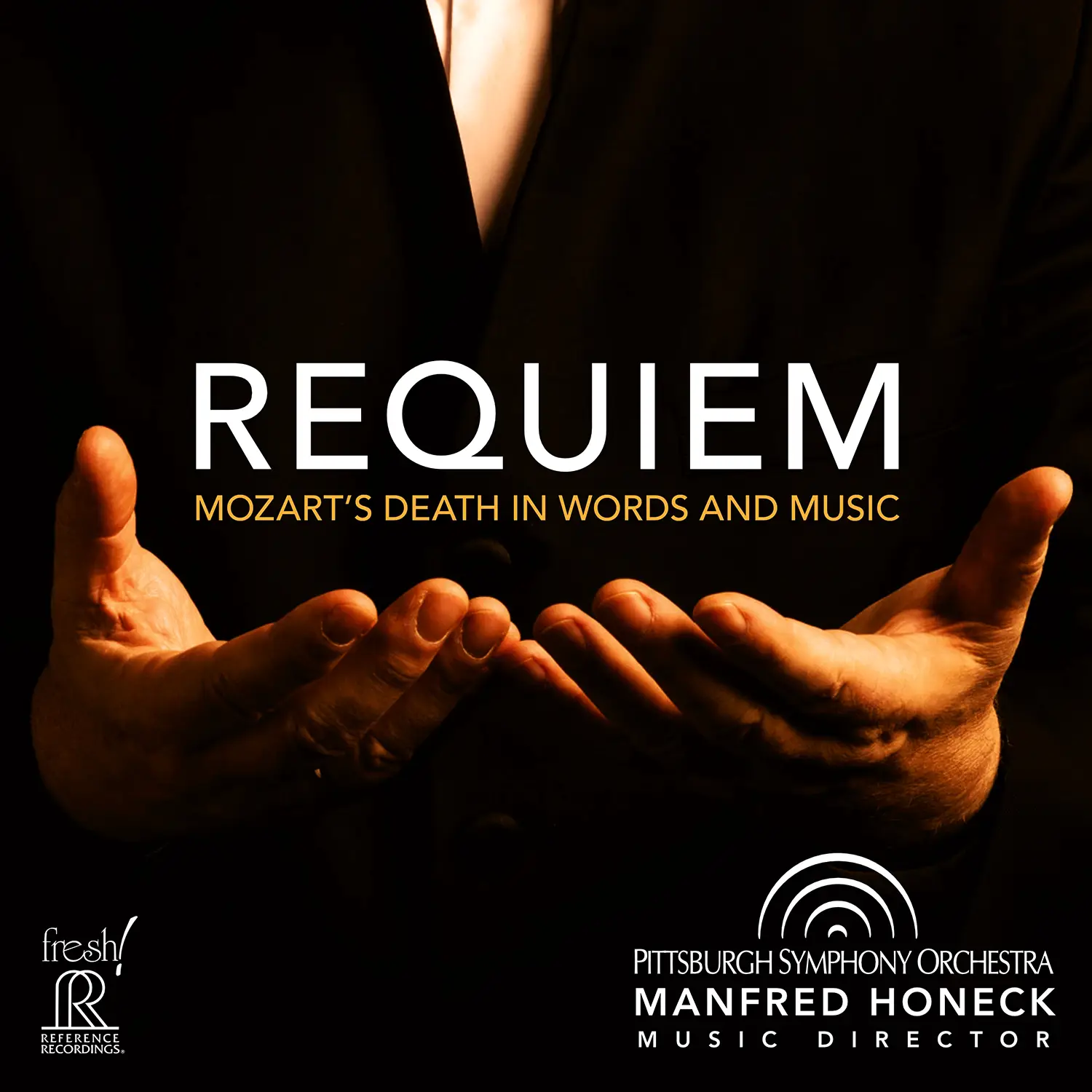 Manfred Honeck & Pittsburgh Symphony Orchestra - Requiem: Mozart’s Death in Words and Music (SACD hibrid)