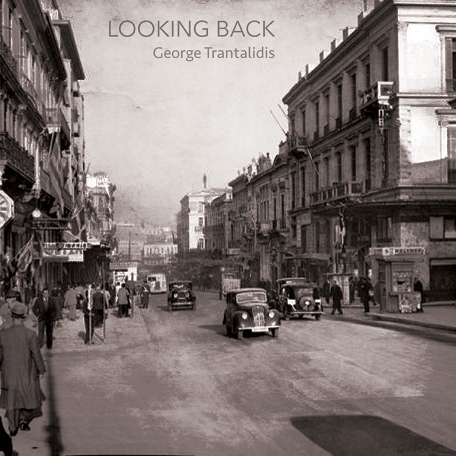 George Trantalidis – Looking Back (Vinil 180g, LP dublu)