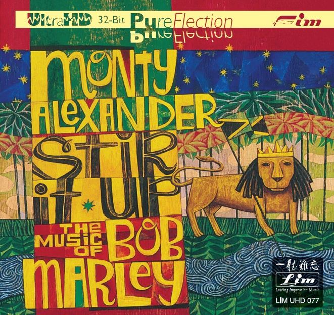 Monty Alexander - Stir It Up: The Music Of Bob Marley (Ultra HD CD)
