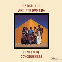 Babatunde & Phenomena - Levels Of Consciousness (Vinil 180g, LP)