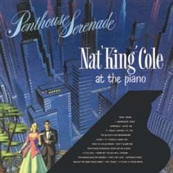 Nat King Cole - At The Piano, Penthouse Serenade (Vinil 180g, LP)