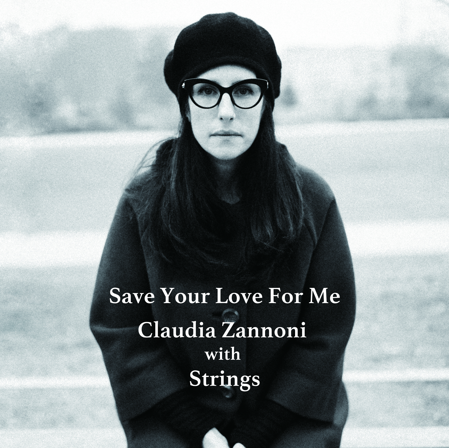 Claudia Zannoni with Strings – Save Your Love For Me (CD)