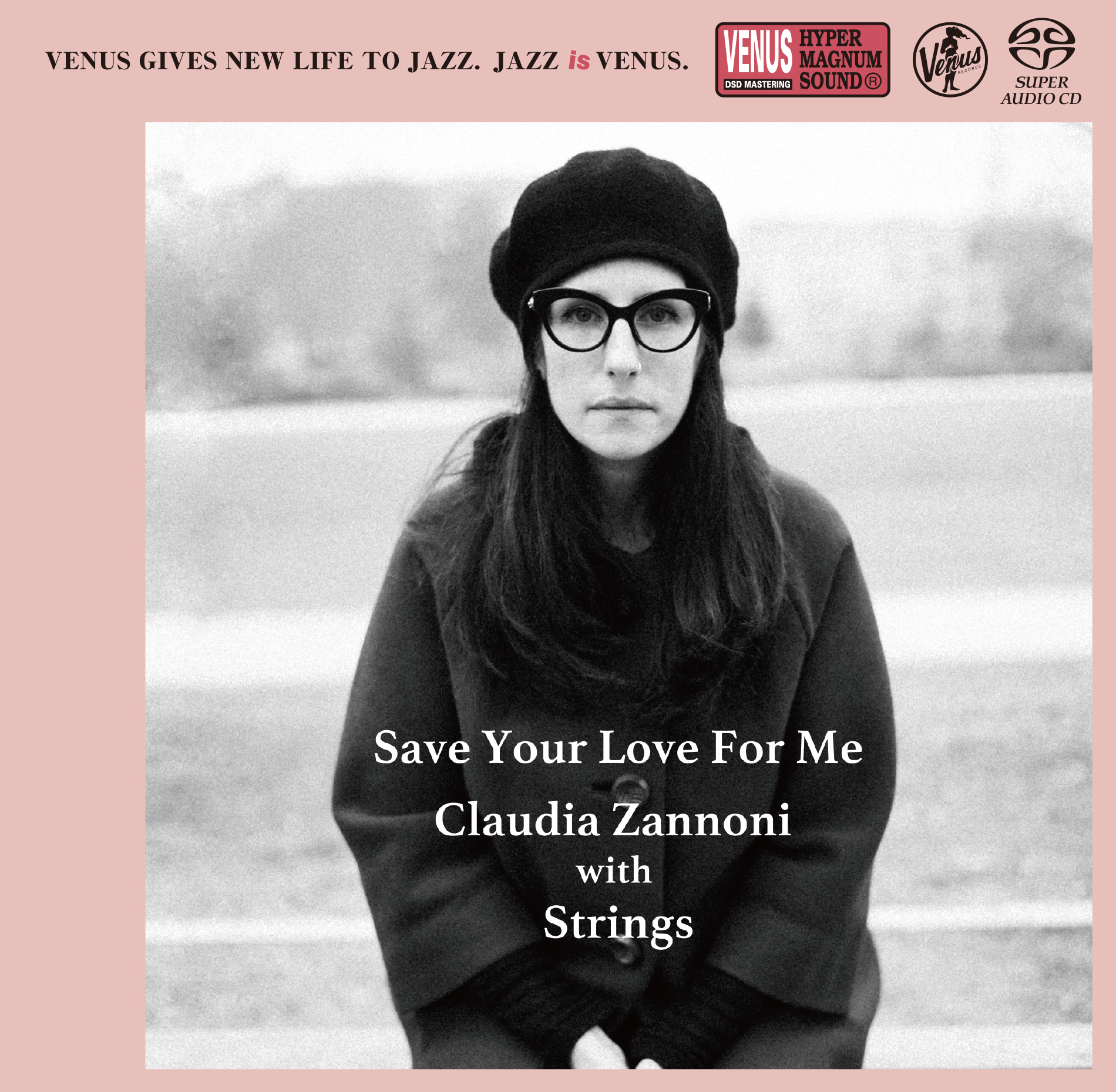 Claudia Zannoni with Strings – Save Your Love For Me (SACD single layer)